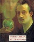 Kahlil Gibran: autorretrato