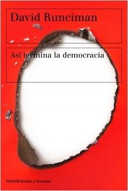 Así termina la democracia