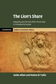 The Lion's Share "Inequality and the Rise of the Fiscal State in Preindustrial Europe"