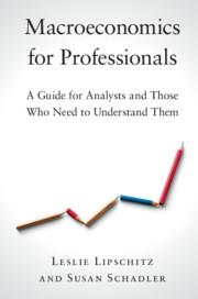 Macroeconomics for Professionals "A Guide for Analysts and Those Who Need to Understand Them"