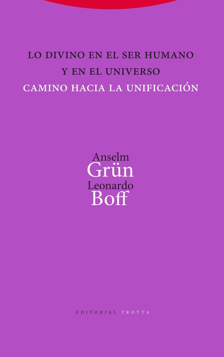 Lo divino en el ser humano y en el universo "Camino hacia la unificación"