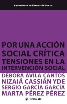 Por una acción social crítica "Tensiones en la intervención social"