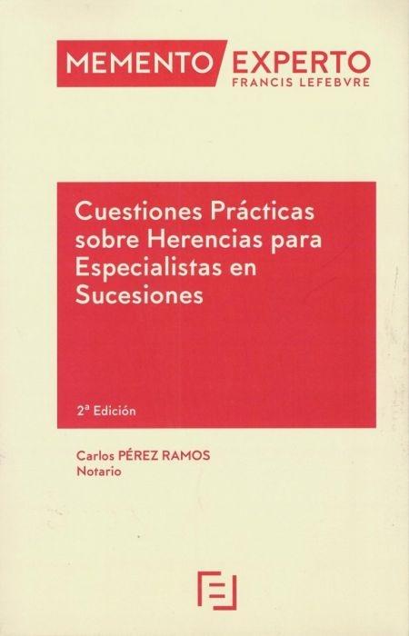 Cuestiones Prácticas sobre Herencias para Especialistas en Sucesiones 