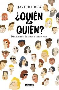 ¿Quién es quién? "Diccionario de tipos y caracteres"