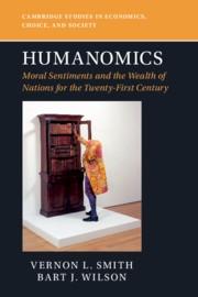 Humanomics "Moral Sentiments and the Wealth of Nations for the Twenty-First Century"