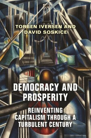 Democracy and Prosperity "Reinventing Capitalism through a Turbulent Century"