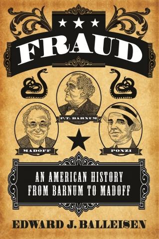 Fraud "An American History from Barnum to Madoff"