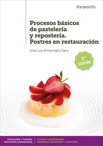 Procesos básicos de pastelería y repostería "Postres en restauración"