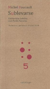 Sublevarse "Entrec¡vista inédita con Farès Sassine"