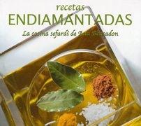 Recetas endiamantadas "La cocina sefardí de Ana Bensadon"