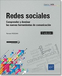 Redes sociales "Comprender y dominar las nuevas herramientas de comunicación"