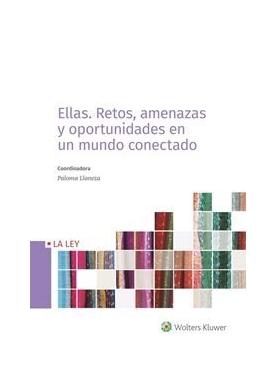 Ellas "Retos, amenazas y oportunidades en un mundo conectado "