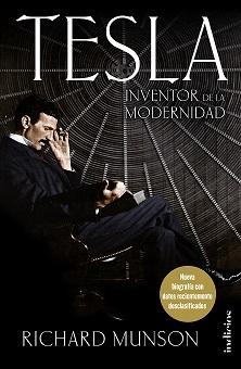 Tesla "Inventor de la modernidad"