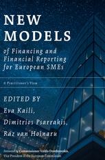 New Models of Financing and Financial Reporting for European SMEs "A Practitioner's View"