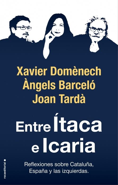 Entre Ítaca e Icaria "Reflexiones sobre Cataluña, España y las izquierdas"