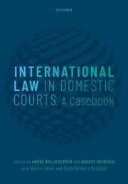 International Law in Domestic Courts "A Casebook"