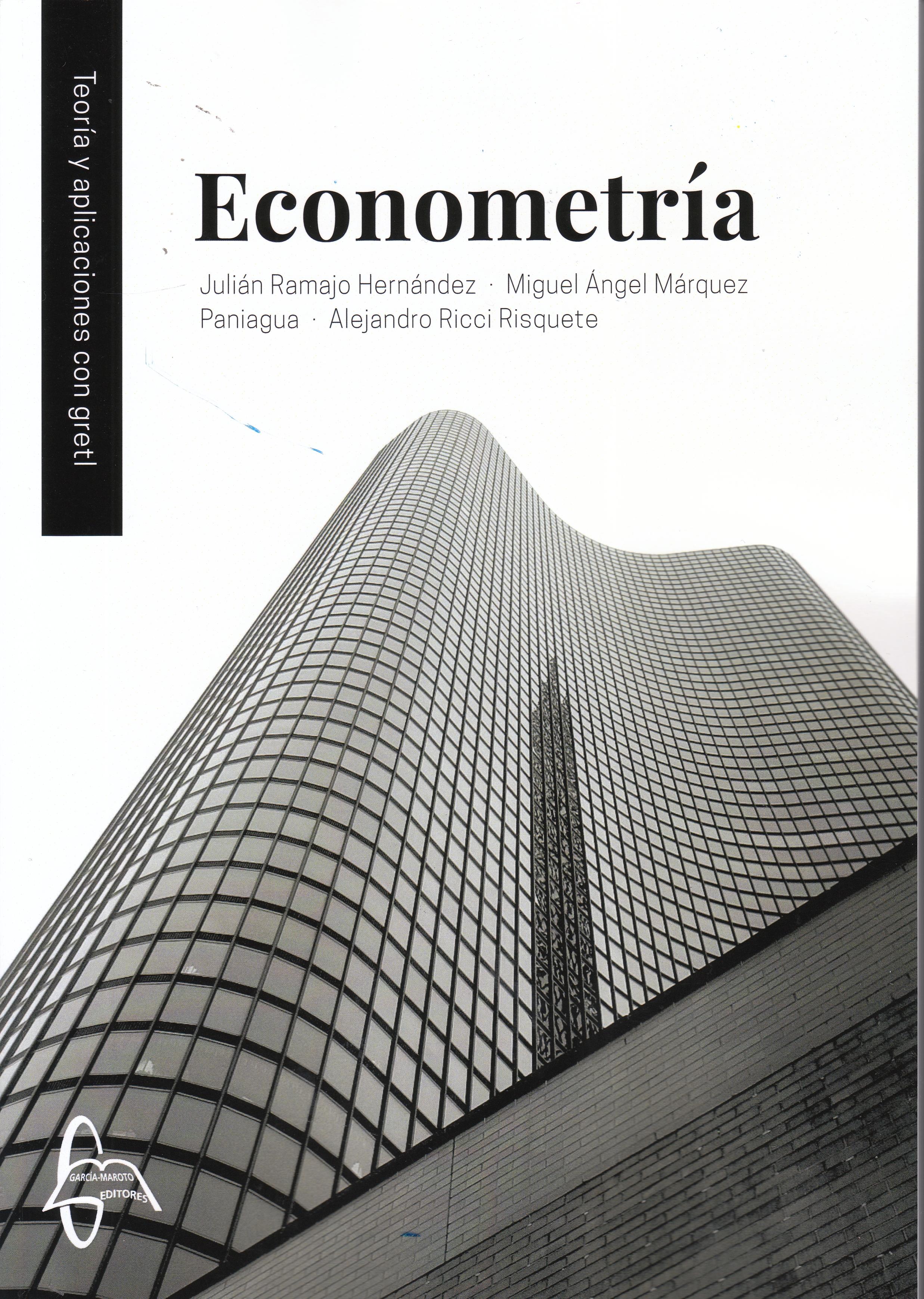 Econometría "Teoría y aplicaciones con gretl"