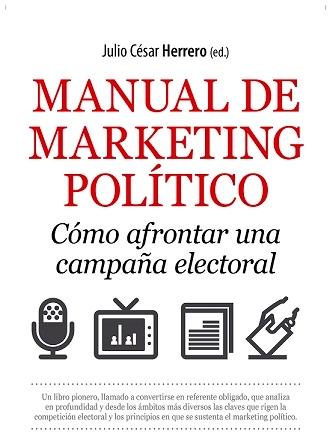 Manual de marketing político "Cómo afrontar una campaña electoral"