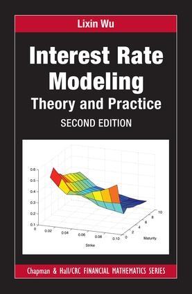 Interest Rate Modeling "Theory and Practice"