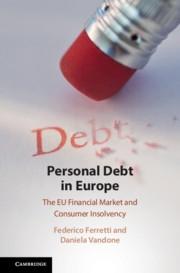 Personal Debt in Europe "The EU Financial Market and Consumer Insolvency"