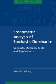Econometric Analysis of Stochastic Dominance "Concepts, Methods, Tools, and Applications"
