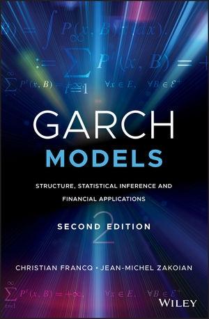 GARCH Models "Structure, Statistical Inference and Financial Applications"