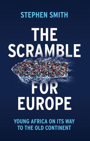 The Scramble for Europe "Young Africa on its way to the Old Continent"