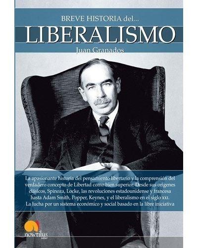 Breve historia del liberalismo