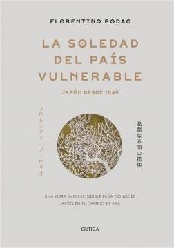 La soledad del país vulnerable "Japón desde 1945"