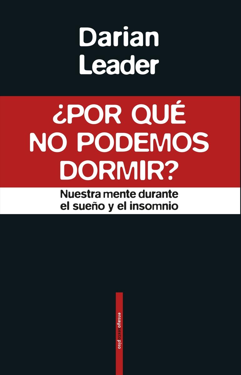 ¿Por qué no podemos dormir? "Nuestra mente durante el sueño y el insomnio"