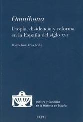 Omnibona "Utopía, disidencia y reforma en la España del siglo XXI"