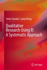 Qualitative Research Using R: A Systematic Approach