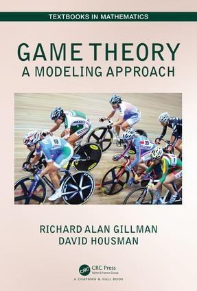 Game Theory "A Modeling Approach"