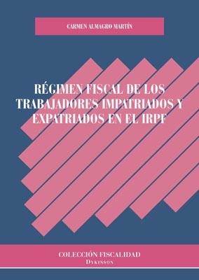 Régimen fiscal de los trabajadores impatriados y expatriados en el IRPF