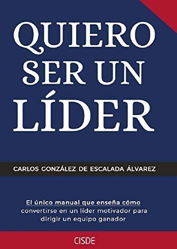 Quiero ser un líder