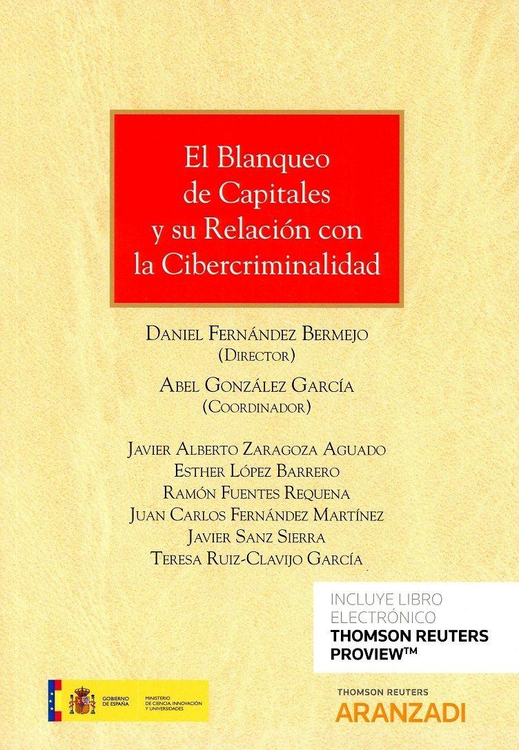 Blanqueo de Capitales y su Relación con la Cibercriminalidad 