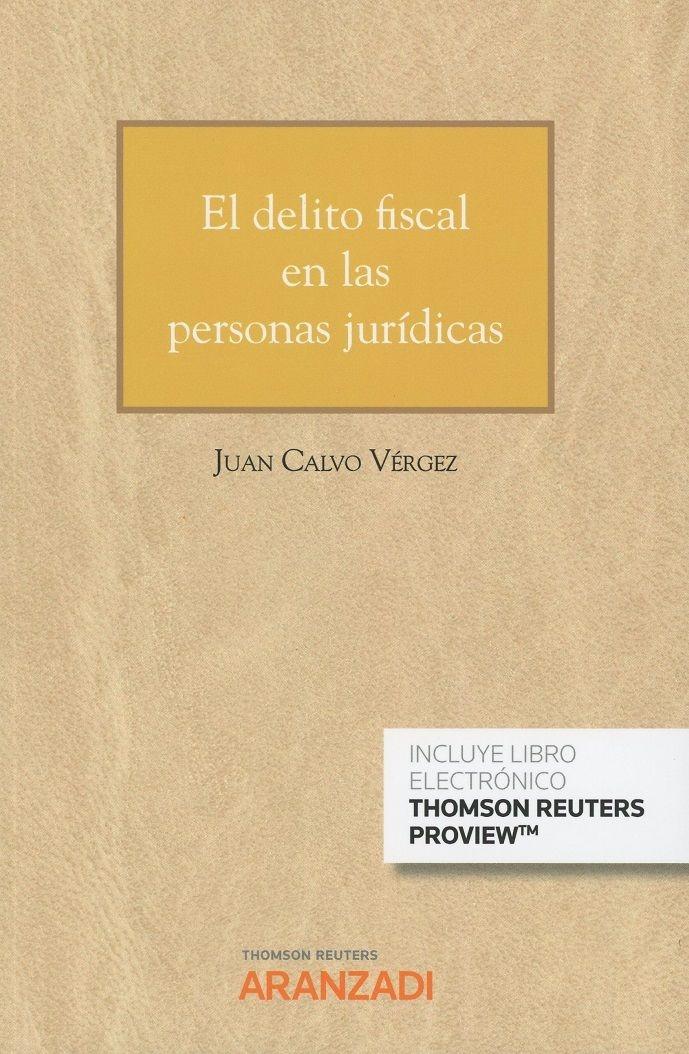 El Delito Fiscal en las Personas Jurídicas