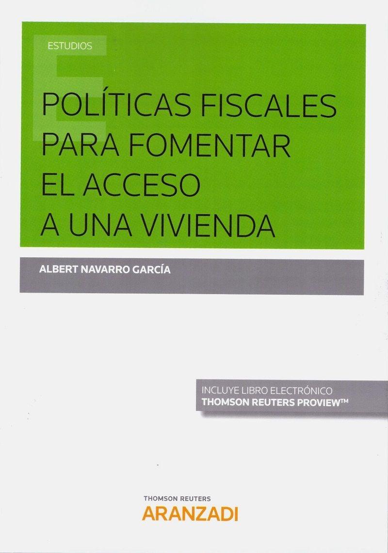 Políticas fiscales para fomentar el acceso a una vivienda 