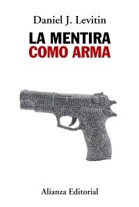 La mentira como arma