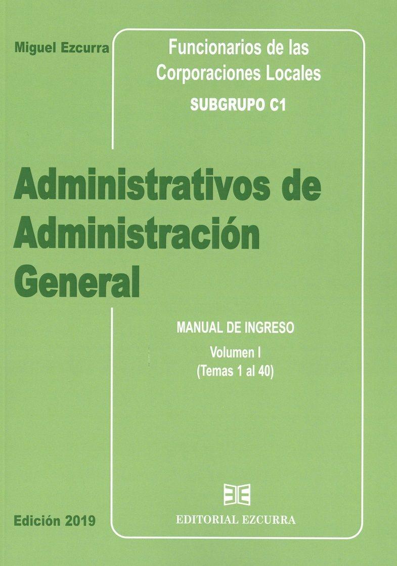 Administrativos de administración general "Manual de ingreso  2 Tomos Funcionarios de las Corporaciones Locales. Subgrupo C1 "