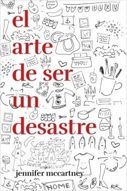 El arte de ser un desastre