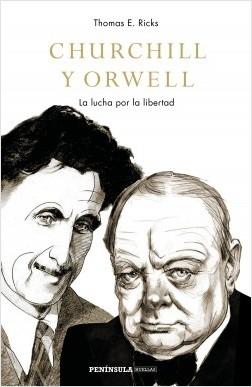 Churchill y Orwell "La lucha por la libertad"