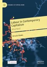 Labour in Contemporary Capitalism "What Next?"