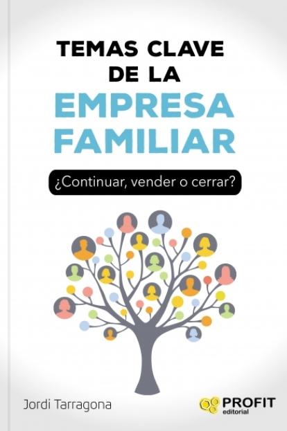 Temas clave de la empresa familiar "¿Continuar, vender o cerrar?"