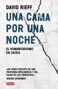 Una cama por una noche "El humanitarismo en crisis"