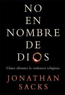 No en nombre de dios "Cómo afrontar la violencia religiosa"