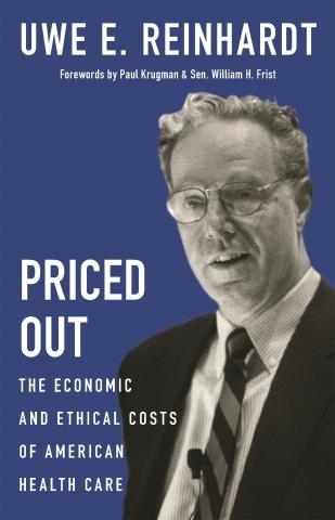 Priced Out "The Economic and Ethical Costs of American Health Care"