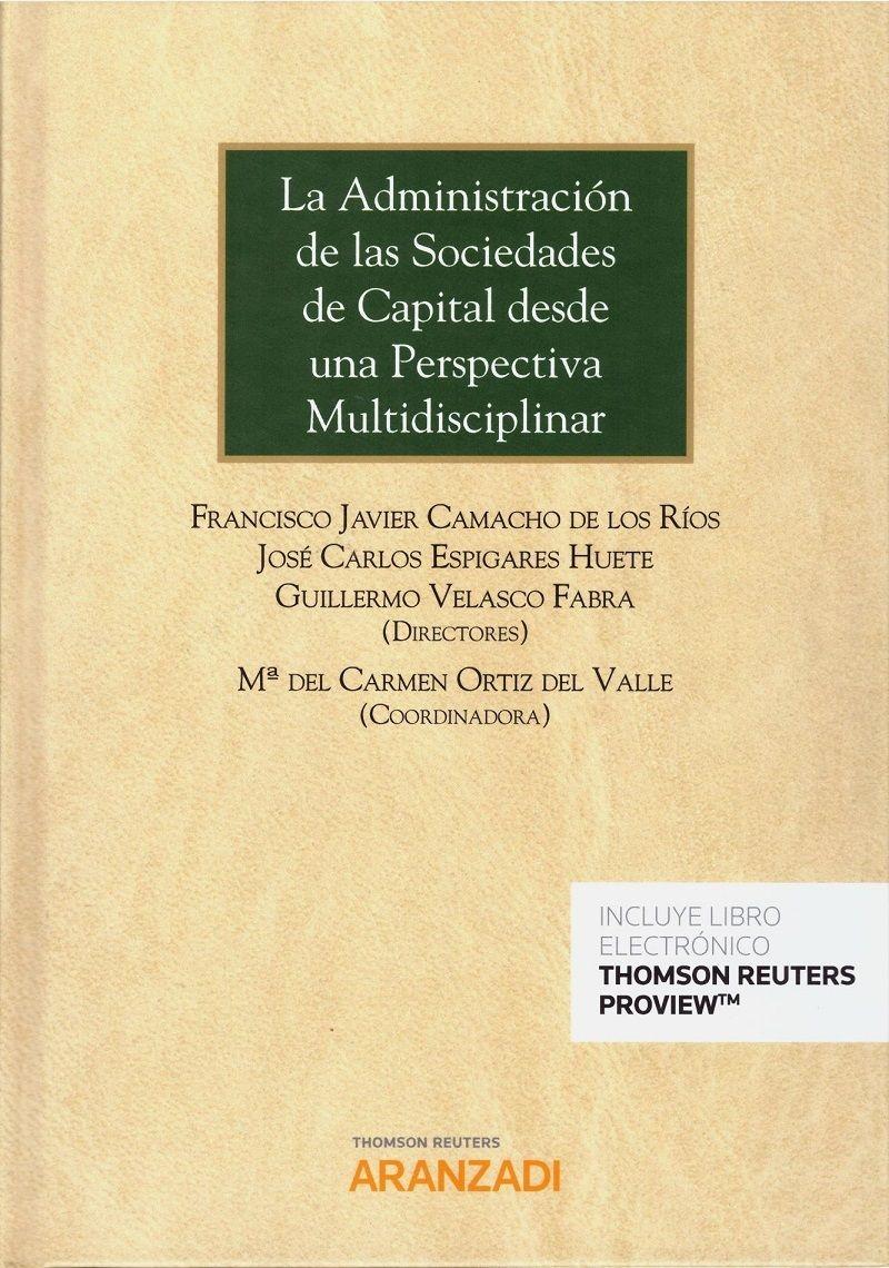 La Administración de las Sociedades de Capital desde una Perspectiva Multidisciplinar 