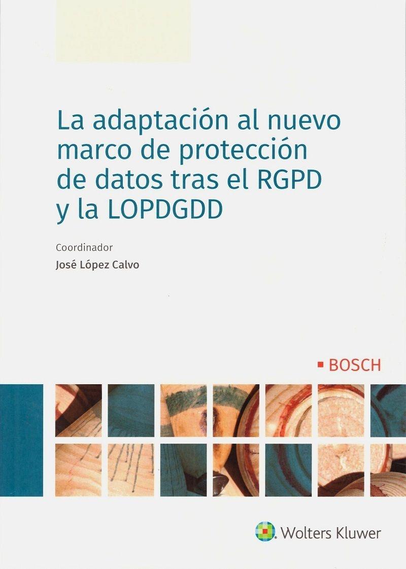 Adaptación al Nuevo Marco de Protección de Datos tras el RGPD y la LOPDGDD 