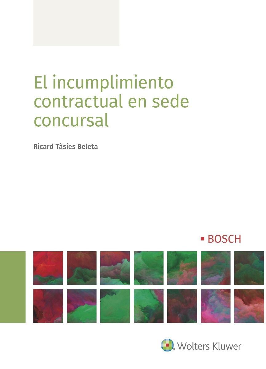 El Incumplimiento Contractual en Sede Concursal 